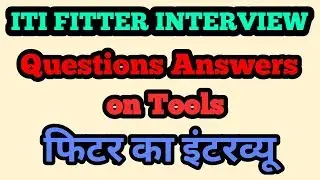 ITI Fitter Interview Questions || ALP Fitter Questions