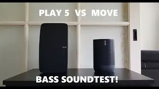 Sonos Play 5 VS Sonos Move - BASS Soundtest!