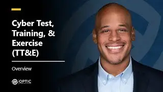 Cyber Test, Training, & Exercise (TT&E) Overview