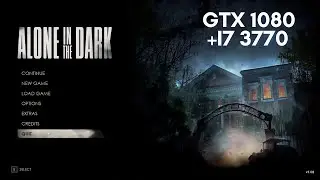 Alone in the Dark - GTX 1080 - Benchmark