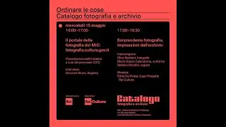 Ordinare le cose - Catalogo fotografia e archivio
