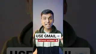 Use Gmail without Internet ! 