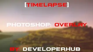 Photoshop Timelapse - New Overlay