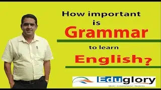 Grammar - Is grammar important to learn English? Get the perfect answer with real examples.