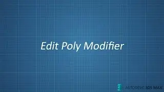 Edit Poly Modifier for 3D Studio Max