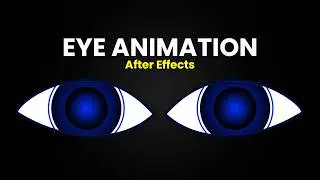 Glowing Eye Animation in After Effects | Blink + Iris Movement (No Plugins) 2026