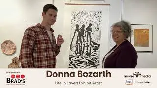 Community Roundup: Life in Layers Exhibit