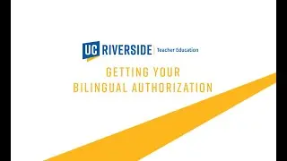 UCR Bilingual Authorization CVUSD