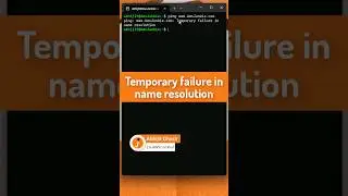 Temporary failure in DNS name resolution | Temporary failure resolving | WSL