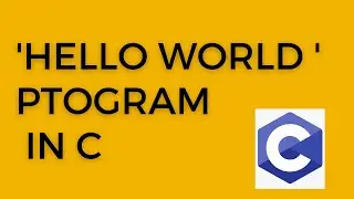 how to make hello world program in c first program in c  language  ||video #100 #clanguage