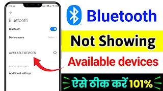 bluetooth not showing available devices problem solved,Bluetooth Device Search Nahi Ho Raha Hai