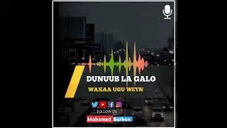 Dunuub la galo Maxaa ugu weyn?sheekh Saalax Macallim
