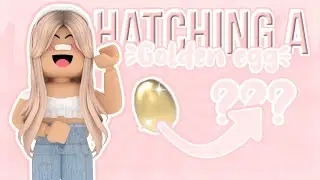 Hatching A Golden Egg In Adopt Me!!