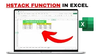 How to Use Hstack Function In Excel