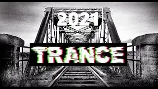 танцуй 🎵 TOP 12 TRANCE MUSIC 2021 -ТРАНС МУЗЫКА 2021 ТОП 12 тренды - Лондон транс магия музыка танцы