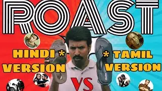 Roast  -  Hindi version VS  Tamil version | Sethu | Raavanan | Ayutha Ezhuthu | Vaai Savadaal