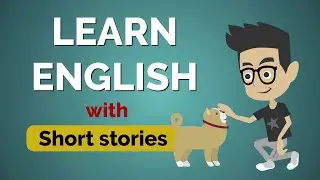 English Speaking Practice With A Story in English | Fun English Stories