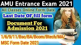 AMU Entrance Exam Online Form 2021|Application Form for 2021|ba/bsc/bhim/11/btech form