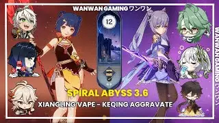 C6 Xiangling Vape and C6 Keqing Aggravate - Genshin Impact Abyss 3.6 - Floor 12 9 Stars