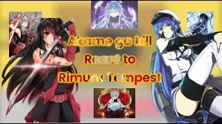 Akame ga kill react to Rimuru Tempest |Gacha reaction] |AU|