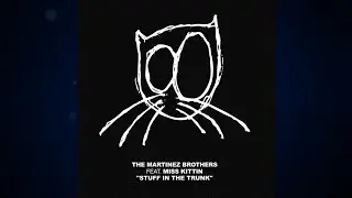 The Martinez Brothers - Stuff In The Trunk feat. Miss Kittin (Original Mix) [Cuttin' Headz]