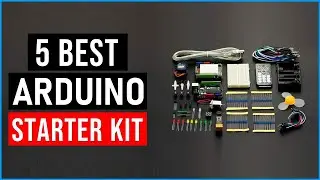 Best Arduino Starter Kit 2024 | Top 5 Picks