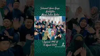 Kenangan 1 Syawal 1445H, 10 April 2024 