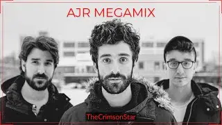 AJR Megamix (2021) | by TheCrimsonStar