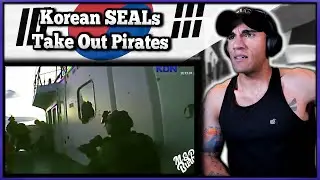 Korean SEALs take out pirates and retake the ship! - Marine reacts