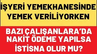YEMEK BEDELİ İSTİSNASINDA HİBRİT MODEL GİDER YAZILAMIYOR !