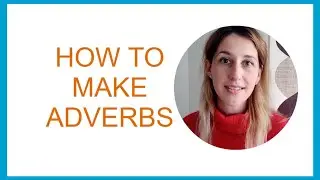 RUSSIAN ADVERBS: how to form them
