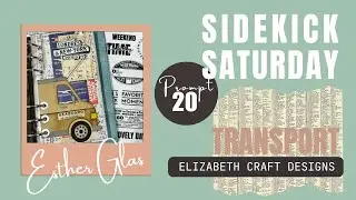 Sidekick Saturday. - Prompt nr. 20 TRANSPORTATION. Elizabeth Craft designs