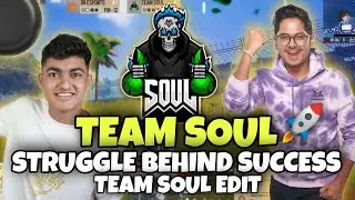 Team Soul - Struggle Behind Success | Team Soul Edit | Team Soul Journey 🚀
