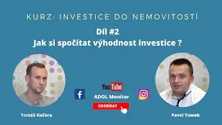 Kurz: 2. díl - Jak si spočítat výhodnost investice