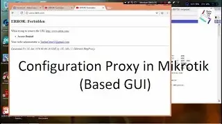 Configuration Proxy in Mikrotik (Based GUI)