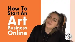 How to Start an Art Business Online in 2023