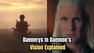 Daenerys’ Scene In Daemon’s Vision House Of Dragon Season 2 Finale Explained