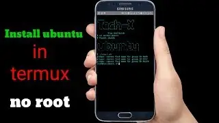 Install ubuntu On termux  [ no root] required