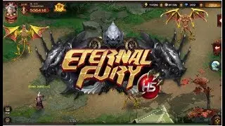 Eternal Fury: Testing Out The New 