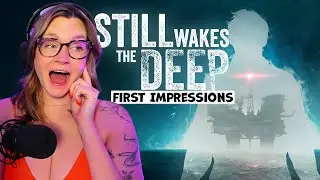 First Impressions of Still Wakes the Deep | New Horror Game from The Chinese Room