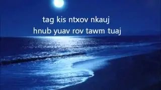 Maiv Xyooj-Nkauj Kev Deb Nraug Ncua Ntev w/ Lyrics