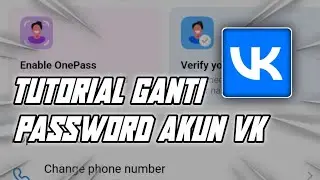 CARA GANTI PASSWORD DI AKUN VK ll VK 2024 !!