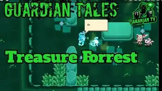 GUARDIAN TALES TREASURE FORREST#jaranjantv
