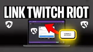 How to link Twitch to Riot Games account - Pro Method