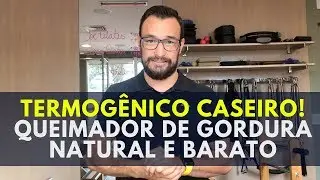 Termogênico caseiro! Queimador de gordura natural, barato e eficaz. Queima 24% mais calorias.