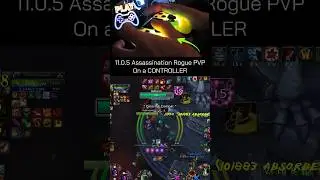 11.0.5 Assassination Rogue PVP on a CONTROLLER 🎮🔥😎 #worldofwarcraft #thewarwithin #wowpvp