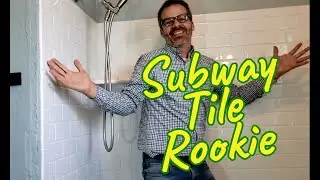 Problems and Surprises while Installing Subway Tile