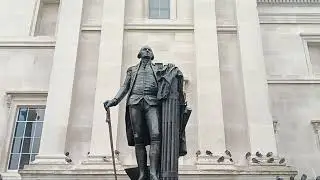The National Gallery, Trafalgar Square & GEORGE WASHINGTON!?!?!?!?
