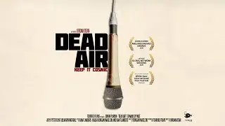 Dead Air - (A Short Horror/Comedy Film)