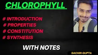 CHLOROPHYLL ll STRUCTURE ll CONSTITUTION ll SYNTHESIS ll INTRODUCTION@thelivingchemistry4918